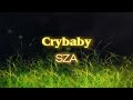 SZA Crybaby With Reverb