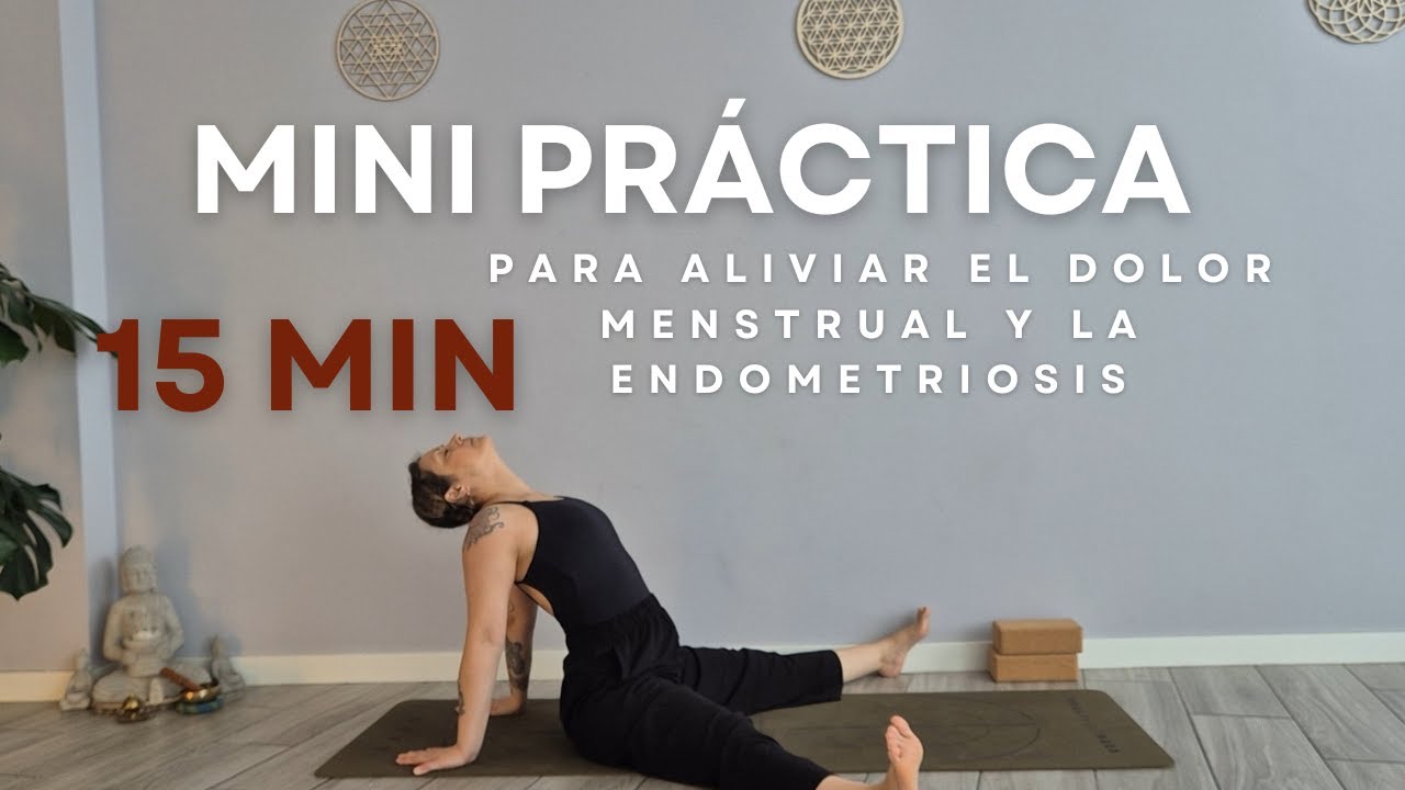 Mini práctica de yoga para aliviar el dolor menstrual y la endometriosis | 12 posturas suaves