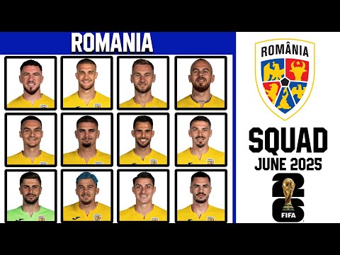 ROMANIA Official Squad June 2025 | Romania Squad 2025 | FIFA World Cup 2026 Qualifiers