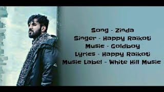 ZINDA Full Song With Lyrics ▪ Happy Raikoti ▪ 