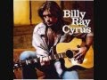 You've Got a Friend- Billy Ray Cyrus