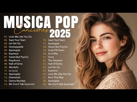 Musicas Internacionais Mais Tocadas 2025 🟢Top 100 Acustico Músicas Internacionais Pop🟢Top Hit