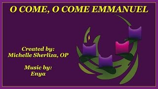 O COME, O COME EMMANUEL - Advent