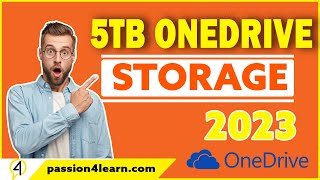 How To Get OneDrive 5TB Cloud Storage with Office 365 In 2023 - Passion4Learn