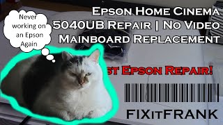 Epson Home Cinema 5040UB LCD Projector Repair | No Video | New Mainboard - LAST EPSON REPAIR
