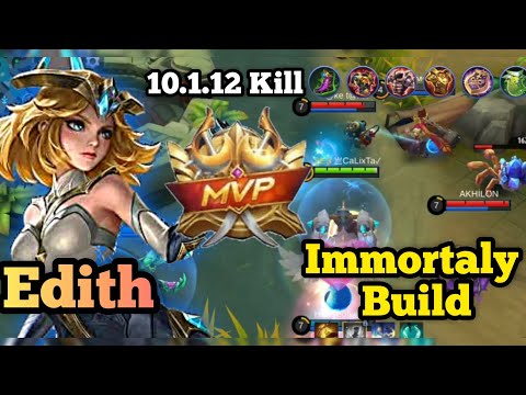 Edith Mobile Legends Immortaly Tank Edith %100 Win Build  2022