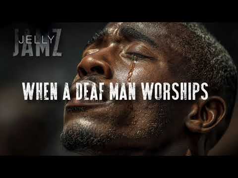 When A Deaf Man Worships