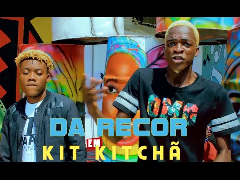Da Recor - Kit Kitchã [2k19] (Video Oficial)