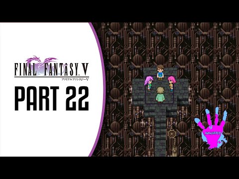 Final Fantasy V Part 22
