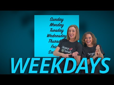 Week Days with Makaton - Singing Hands