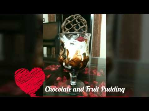 Chocolate and Fruits Pudding (Home made with domestic ingredients)
