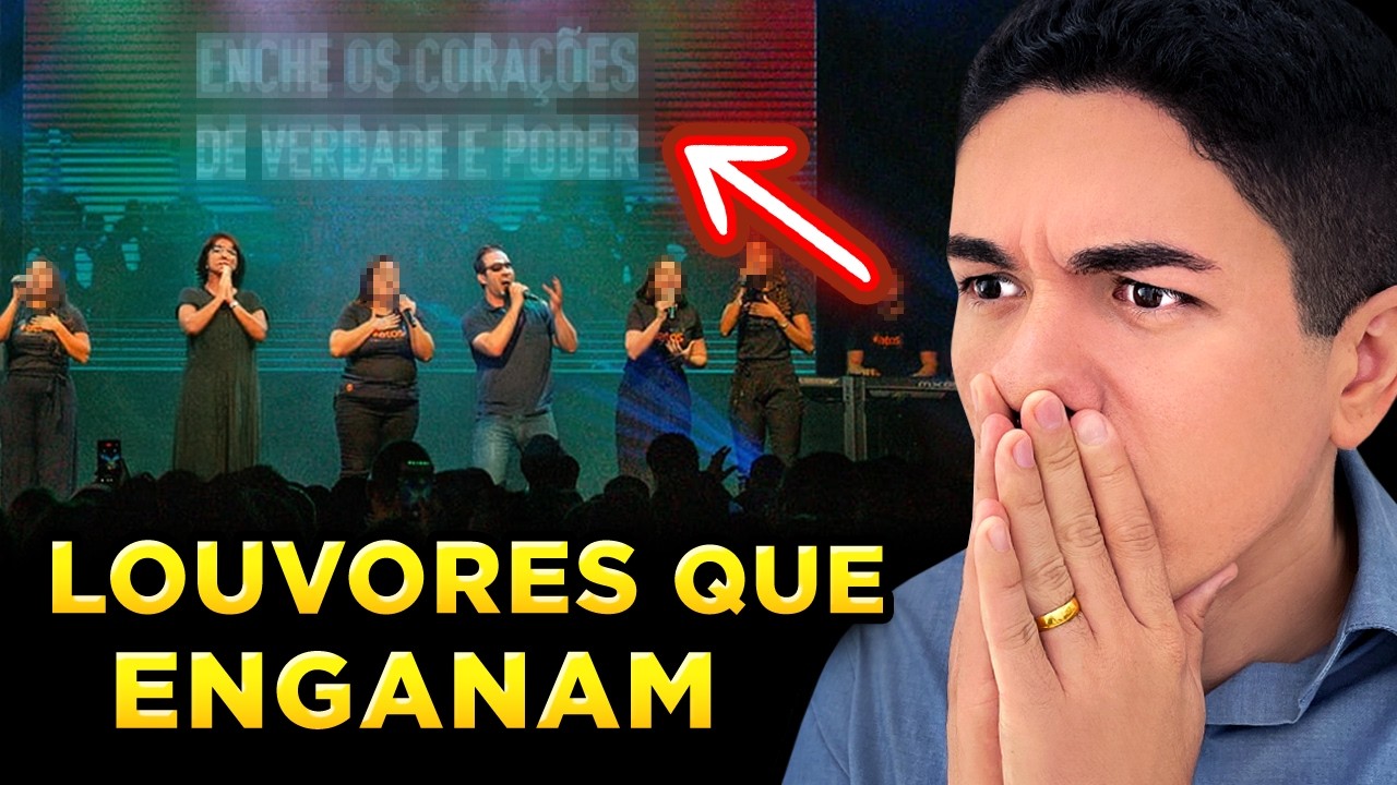 LOUVORES PERIGOSOS QUE ESTÃO SENDO CANTADOS NA SUA IGREJA!