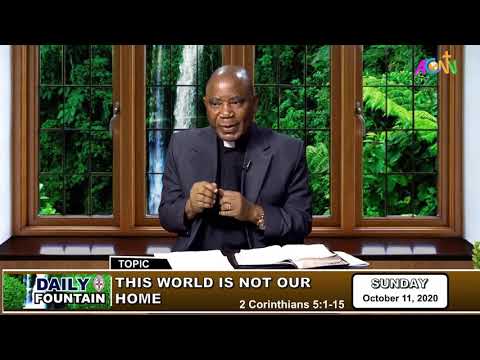 DAILY FOUNTAIN DEVOTIONAL GUIDE FOR 11 OCTOBER 2020 - THE VEN. EMMANUEL C. AMADI