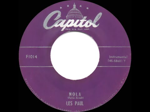 1950 HITS ARCHIVE: Nola - Les Paul