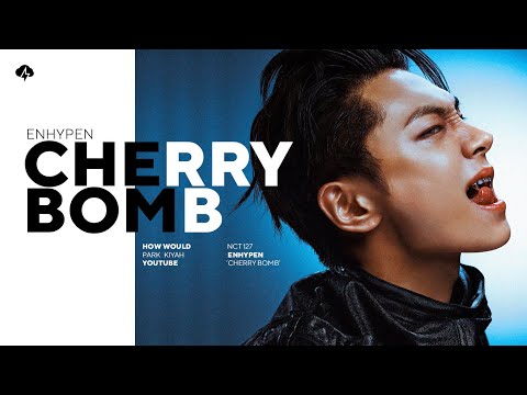 ENHYPEN - Cherry Bomb (NCT 127) | How Would AI Cover [#REQ26]