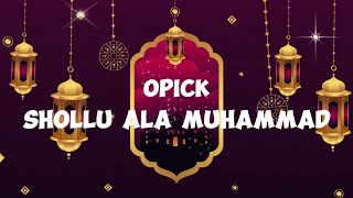 Download lagu Shollu Ala Muhammad  - Opick - Lyric Video mp3