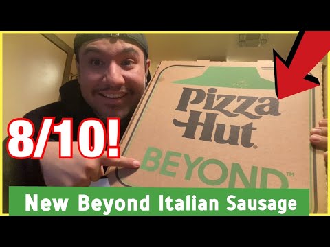 Pizza Hut| New Beyond Italian Sausage Pizza! | Food...