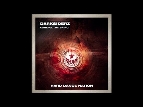 Darksiderz - Careful Listening [HDN019]