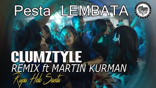 Download lagu Clumztyle - Remix ft Martin Kurman [Rupa Helo Santa] mp3