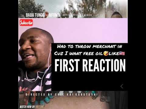 FIRST REACTION :: Baba Tunde - Mfumu (Video shot by Eric Kabutushi)