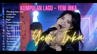 Download lagu YENI INKA ( RATU AMBYAR ) - KUMPULAN LAGU mp3 Download lagu YENI INKA ( RATU AMBYAR ) - KUMPULAN LAGU mp3