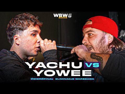 YACHU 🆚 YOWEE 🎤 WBW 2025 el. Warszawa (Ćwierćfinał)