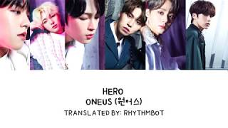 ONEUS 원어스   Hero ENG   HAN LYRICS