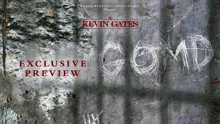 Kevin gates gomd