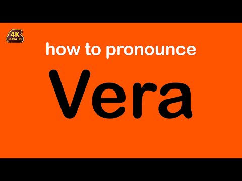 how to pronounce Vera correctly