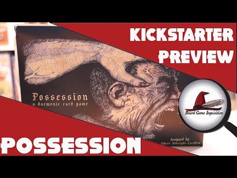  Possession - Kickstarter Preview