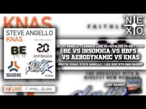 Be Vs Insomnia Vs Aerodynamic Vs H.B.F.S Vs Knas (Dimitri Vegas & Like Mike BTM 4.0 2016 Mashup)
