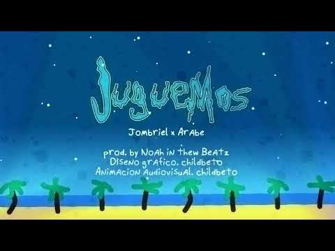 Jombriel, Árabe, Noah - Juguemos (Official Video Lyrics)