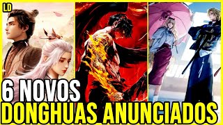 6 NOVOS DONGHUAS(Animes Chinês) ANUNCIADOS PARA 2025 e 2026! PARTE 2