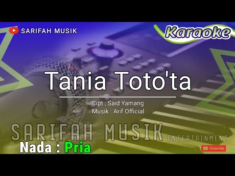 TANIA TOTO'TA -  KARAOKE || NADA PRIA + LIRIK#sarifahmusik