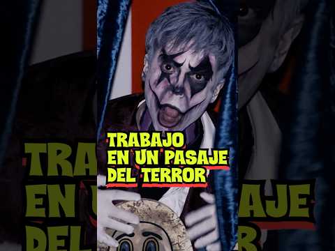 1º día trabajando en un pasaje del terror 👻