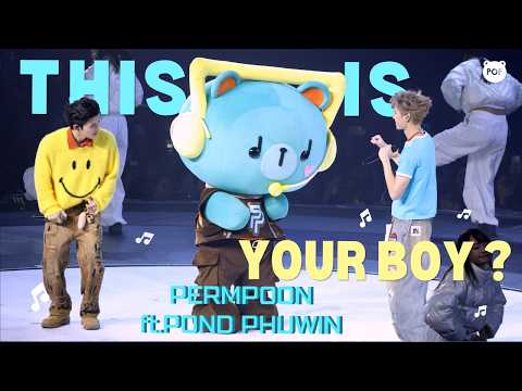 [4K] This Is Your Boy - PERMPOON ft. POND PHUWIN | #PondPhuwinConcertD3