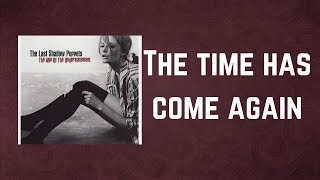 The Last Shadow Puppets - The time has come again (Lyrics)