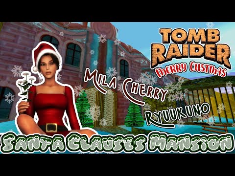 TRLE | AC 2003 - Santa Clause's Mansion 🌟 z @milacherry96 - dostałam po mordzie *UPSI*
