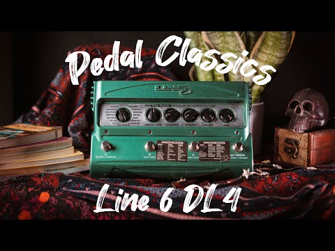 PEDAL CLASSICS - Line 6 DL4 Delay Modeler