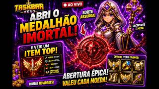 O DROPP MAIS RARO DO JOGO?! MEDALHÃO IMORTAL E ITENS TOP NO TASKBAR HERO