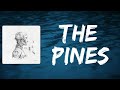 070 Shake - The Pines (Lyrics)