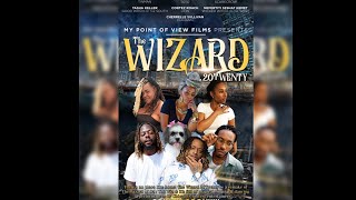 The Wizard 20Twenty (Official Trailer)