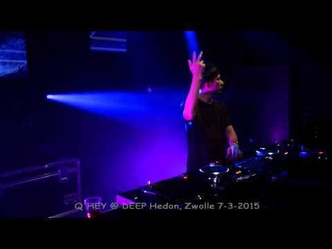 Q'Hey - DEEP Hedon (Tokyo Night), Zwolle 7-3-2015