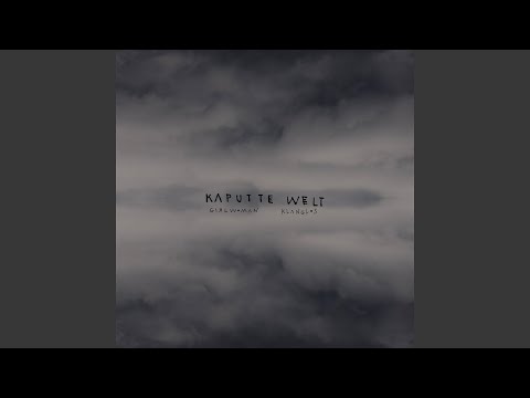 Kaputte Welt (Klanglos Remix - Extended)
