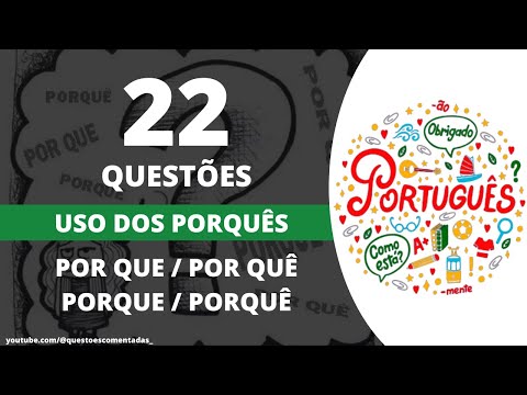 22 Questões - Uso dos Porquês - Português