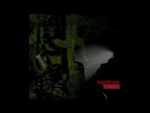 Negative Slug - Tumor (2016) Full Abum