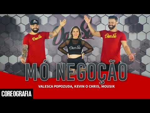 Mó Negoção - Valesca Popozuda, Kevin o Chris, Mousik - Dan-Sa / Daniel Saboya (Coreografia)