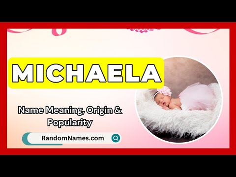 Michaela - Baby Girl Name Meaning, Origin & Popularity - RandomNames.com