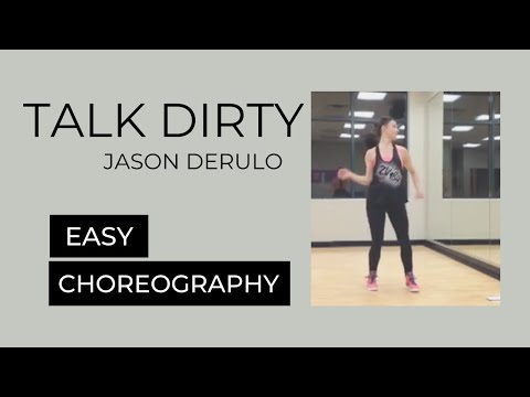 Choreography to "Talk Dirty" by Jason Derulo (3 minutes, dance routine)