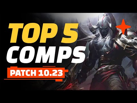 Top 5 TFT Comps - Teamfight Tactics Patch 10.23 Guide